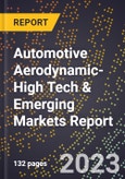2024 Global Forecast for Automotive Aerodynamic (2025-2030 Outlook)-High Tech & Emerging Markets Report- Product Image