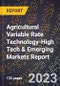 2024 Global Forecast for Agricultural Variable Rate Technology (2025-2030 Outlook)-High Tech & Emerging Markets Report - Product Thumbnail Image