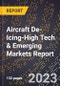 2024 Global Forecast for Aircraft De-Icing (2025-2030 Outlook)-High Tech & Emerging Markets Report - Product Thumbnail Image