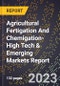 2024 Global Forecast for Agricultural Fertigation And Chemigation (2025-2030 Outlook)-High Tech & Emerging Markets Report - Product Image