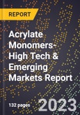 2024 Global Forecast for Acrylate Monomers (2025-2030 Outlook)-High Tech & Emerging Markets Report- Product Image