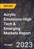 2024 Global Forecast for Acrylic Emulsions (2025-2030 Outlook)-High Tech & Emerging Markets Report- Product Image