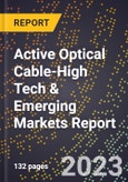 2024 Global Forecast for Active Optical Cable (2025-2030 Outlook)-High Tech & Emerging Markets Report- Product Image