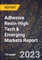 2024 Global Forecast for Adhesive Resin (2025-2030 Outlook)-High Tech & Emerging Markets Report - Product Thumbnail Image