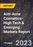2024 Global Forecast for Anti-Acne Cosmetics (2025-2030 Outlook)-High Tech & Emerging Markets Report- Product Image
