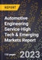 2024 Global Forecast for Automotive Engineering Service (2025-2030 Outlook)-High Tech & Emerging Markets Report - Product Image