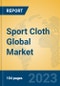 Sport Cloth Global Market Insights 2023, Analysis and Forecast to 2028, by Manufacturers, Regions, Technology, Application, Product Type - Product Image