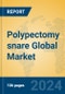Polypectomy snare Global Market Insights 2024, Analysis and Forecast to 2029, by Manufacturers, Regions, Technology, Application, Product Type - Product Thumbnail Image