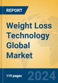 Weight Loss Technology Global Market Insights 2024, Analysis and Forecast to 2029, by Market Participants, Regions, Technology, Product Type- Product Image