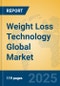 Weight Loss Technology Global Market Insights 2025, Analysis and Forecast to 2030, by Market Participants, Regions, Technology, Product Type - Product Image
