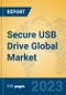 Secure USB Drive Global Market Insights 2023, Analysis and Forecast to 2028, by Manufacturers, Regions, Technology, Application, Product Type - Product Image