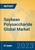 Soybean Polysaccharide Global Market Insights 2023, Analysis and Forecast to 2028, by Manufacturers, Regions, Technology, Product Type- Product Image