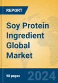 Soy Protein Ingredient Global Market Insights 2023, Analysis and Forecast to 2028, by Manufacturers, Regions, Technology, Product Type- Product Image