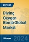 Diving Oxygen Bomb Global Market Insights 2023, Analysis and Forecast to 2028, by Manufacturers, Regions, Technology, Application, Product Type - Product Thumbnail Image