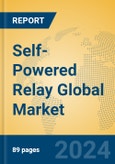 Self-Powered Relay Global Market Insights 2023, Analysis and Forecast to 2028, by Manufacturers, Regions, Technology, Product Type- Product Image