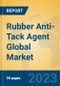 Rubber Anti-Tack Agent Global Market Insights 2023, Analysis and Forecast to 2028, by Manufacturers, Regions, Technology, Application, Product Type - Product Image
