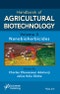 Handbook of Agricultural Biotechnology, Volume 2. Nanobioherbicides. Edition No. 1. Handbook of Agricultural Bionanobiotechnology - Product Thumbnail Image