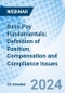 Base Pay Fundamentals: Definition of Position, Compensation and Compliance Issues - Webinar (Recorded) - Product Image