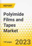 Polyimide Films and Tapes Market: A Global and Regional Analysis, 2023-2033- Product Image