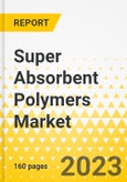 Super Absorbent Polymers Market: A Global and Regional Analysis, 2023-2033- Product Image