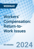Workers' Compensation: Return-to-Work Issues - Webinar (Recorded)- Product Image