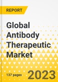 Global Antibody Therapeutic Market: Focus on Format, Disease Area, Route of Administration, End Users, Region, and Competitive Landscape - Analysis and Forecast, 2024-2033- Product Image