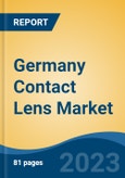 Germany Contact Lens Market, By Region, Competition, Forecast and Opportunities, 2018-2028F- Product Image