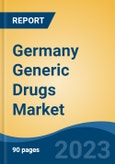 Germany Generic Drugs Market, By Region, Competition, Forecast and Opportunities, 2018-2028F- Product Image