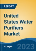 United States Water Purifiers Market, By Region, Competition, Forecast and Opportunities, 2018-2028F- Product Image