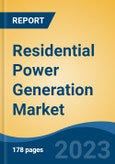 Residential Power Generation Market - Global Industry Size, Share, Trends, Opportunity, and Forecast, 2018-2028F- Product Image