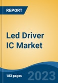 Led Driver IC Market - Global Industry Size, Share, Trends, Opportunity, and Forecast, 2018-2028F- Product Image