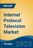 Internet Protocol Television Market - Global Industry Size, Share, Trends, Opportunity, and Forecast, 2018-2028F- Product Image