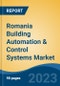 Romania Building Automation & Control Systems Market, By Region, Competition, Forecast and Opportunities, 2018-2028F - Product Thumbnail Image