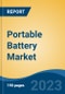 Portable Battery Market - Global Industry Size, Share, Trends, Opportunity, and Forecast, 2018-2028F - Product Thumbnail Image