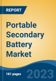 Portable Secondary Battery Market - Global Industry Size, Share, Trends, Opportunity, and Forecast, 2018-2028F- Product Image