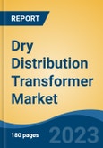 Dry Distribution Transformer Market - Global Industry Size, Share, Trends, Opportunity, and Forecast, 2018-2028F- Product Image