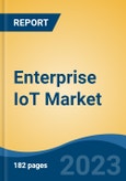 Enterprise IoT Market - Global Industry Size, Share, Trends, Opportunity, and Forecast, 2018-2028F- Product Image