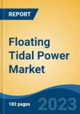 Floating Tidal Power Market - Global Industry Size, Share, Trends, Opportunity, and Forecast, 2018-2028F- Product Image