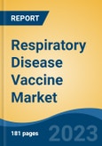 Respiratory Disease Vaccine Market - Global Industry Size, Share, Trends, Opportunity, and Forecast, 2018-2028F- Product Image
