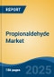 Propionaldehyde Market - Global Industry Size, Share, Trends, Opportunity, and Forecast, 2018-2028F - Product Thumbnail Image