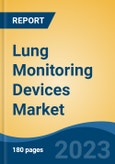 Lung Monitoring Devices Market - Global Industry Size, Share, Trends, Opportunity, and Forecast, 2018-2028F- Product Image