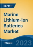 Marine Lithium-ion Batteries Market - Global Industry Size, Share, Trends, Opportunity, and Forecast, 2018-2028F- Product Image
