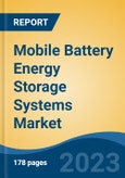 Mobile Battery Energy Storage Systems Market - Global Industry Size, Share, Trends, Opportunity, and Forecast, 2018-2028F- Product Image