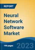 Neural Network Software Market - Global Industry Size, Share, Trends, Opportunity, and Forecast, 2018-2028F- Product Image