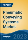 Pneumatic Conveying Systems Market - Global Industry Size, Share, Trends, Opportunity, and Forecast, 2018-2028F- Product Image