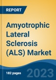 Amyotrophic Lateral Sclerosis (ALS) Market - Global Industry Size, Share, Trends, Opportunity, and Forecast, 2018-2028F- Product Image