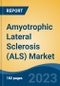 Amyotrophic Lateral Sclerosis (ALS) Market - Global Industry Size, Share, Trends, Opportunity, and Forecast, 2018-2028F - Product Image