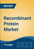Recombinant Protein Market - Global Industry Size, Share, Trends, Opportunity, and Forecast, 2018-2028F- Product Image