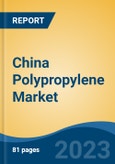 China Polypropylene Market, By Region, Competition, Forecast and Opportunities, 2018-2028F- Product Image