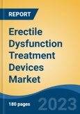 Erectile Dysfunction Treatment Devices Market - Global Industry Size, Share, Trends, Opportunity, and Forecast, 2018-2028F- Product Image